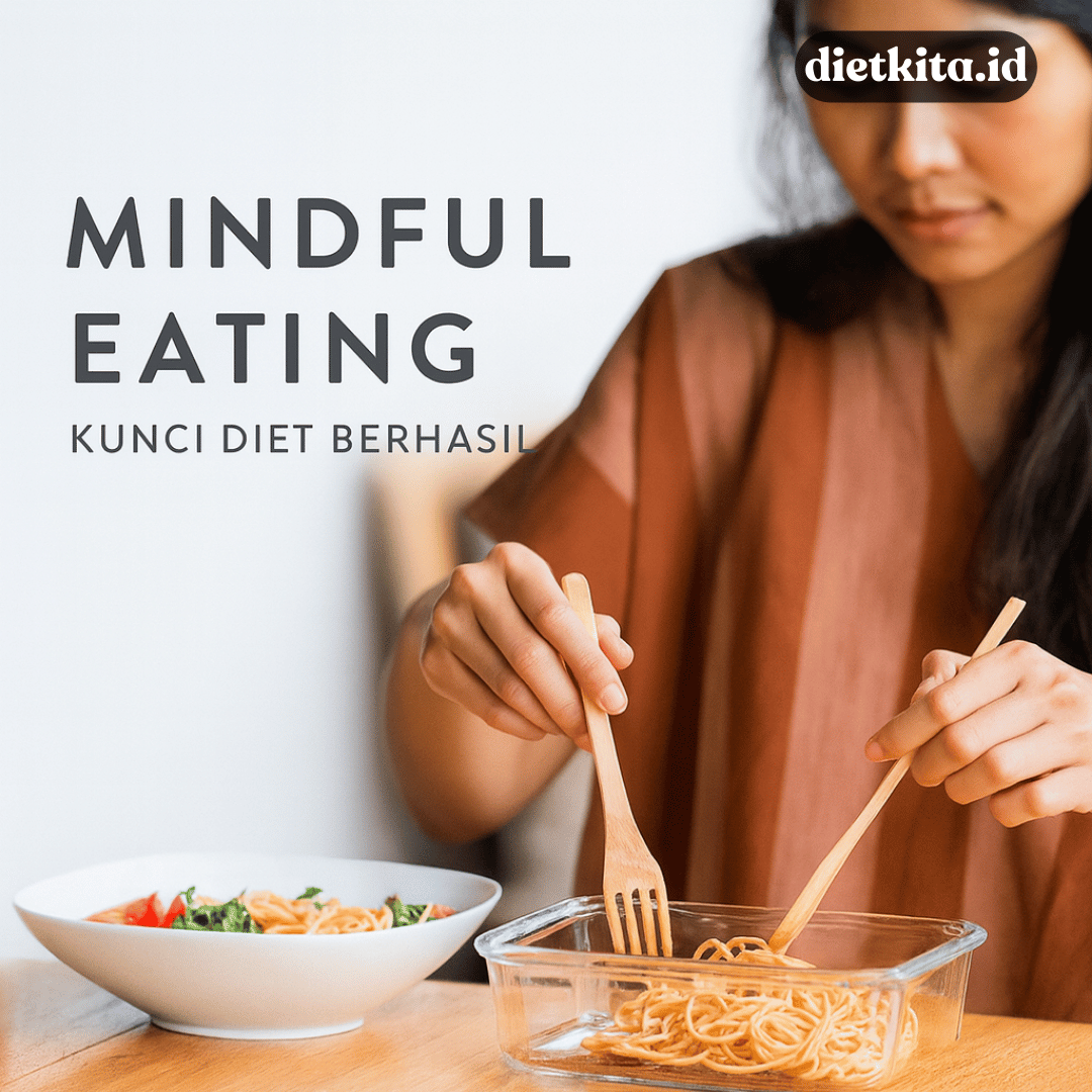 mindful eating untuk diet